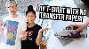 Diy Custom Print T Shirts No Transfer Paper Couple Tries