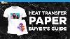Heat Transfer Paper Buyer S Guide Heatpressnation Com