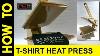 Homemade T Shirt Heat Press