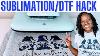 Sublimation On Cotton With Dtf Powder Hack Sublimation Hack